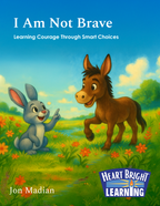 Book cover of 'I Am Not Brave' featuring a rabbit and donkey in a field with a blue sky.
