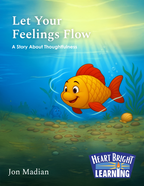 Book cover of 'Let Your Feelings Flow' with a cartoon fish underwater, featuring Heart Bright Learning logo.